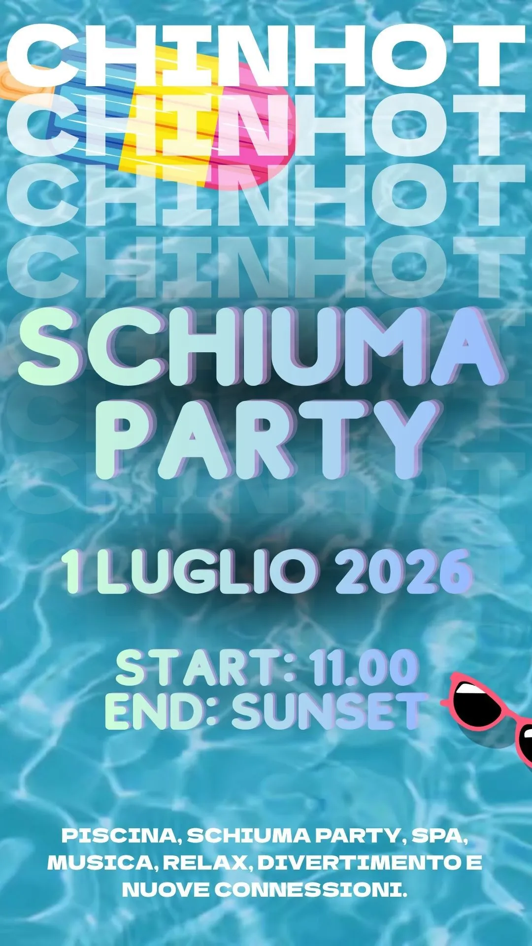 Locandina ChinHot By Day Schiuma Party
